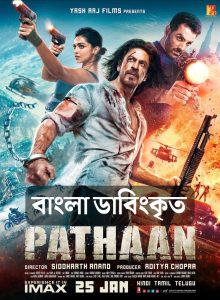 Pathaan (2023) Bengali [HQ Dubbed] Cam-Rip – 480P | 720P – Download & Watch Online