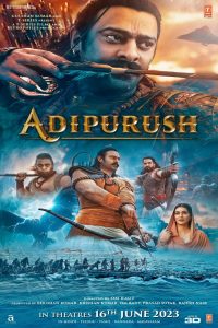 Adipurush (2023) Hindi Netflix WEB-DL – 480P | 720P | 1080P – Download & Watch Online